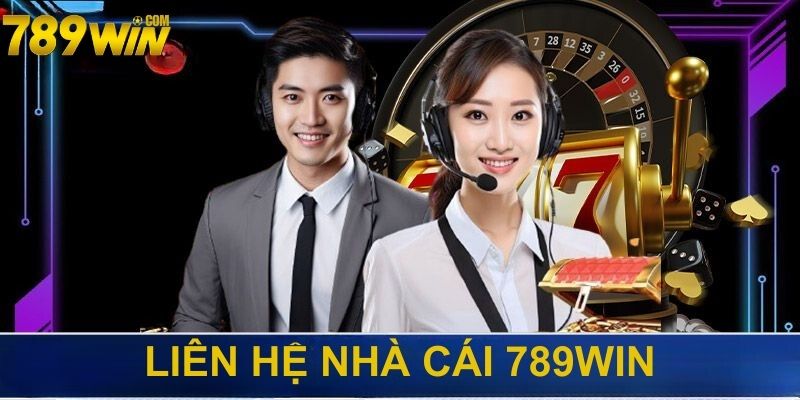 Liên hệ nhà cái 789win